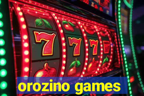 orozino games