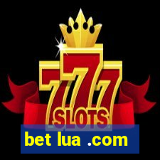 bet lua .com