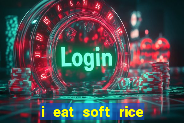 i eat soft rice in another world cap 1 pt br