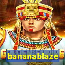 bananablaze