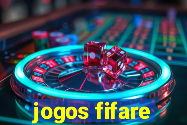 jogos fifare