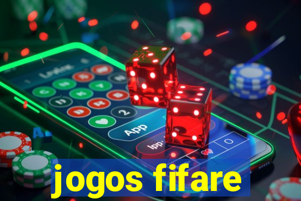 jogos fifare