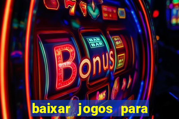 baixar jogos para pc torrent