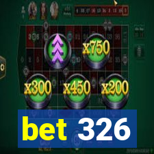 bet 326