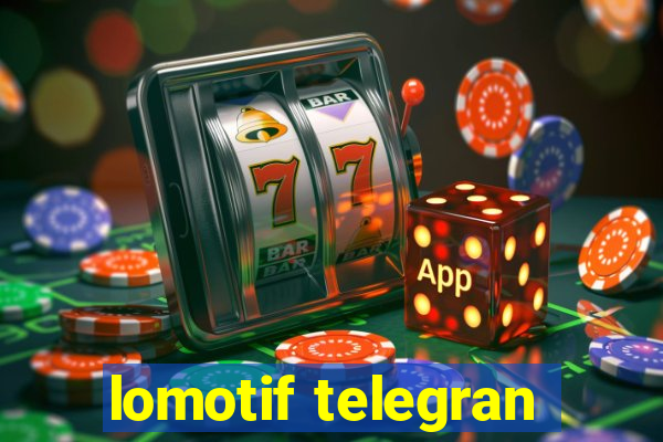 lomotif telegran