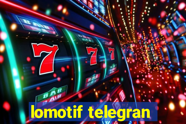 lomotif telegran