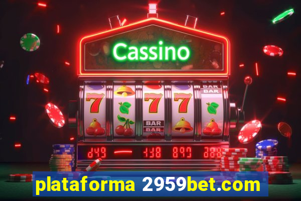 plataforma 2959bet.com