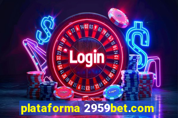 plataforma 2959bet.com