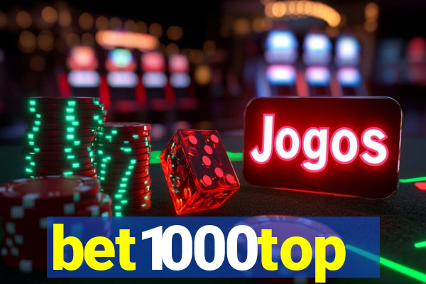 bet1000top