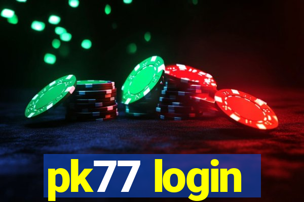 pk77 login