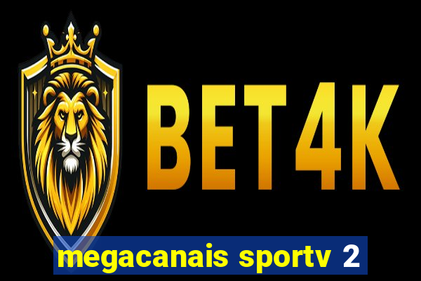 megacanais sportv 2