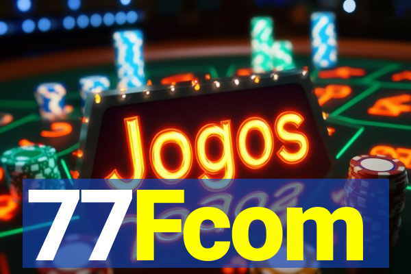 77Fcom