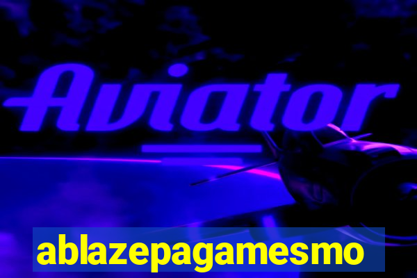 ablazepagamesmo