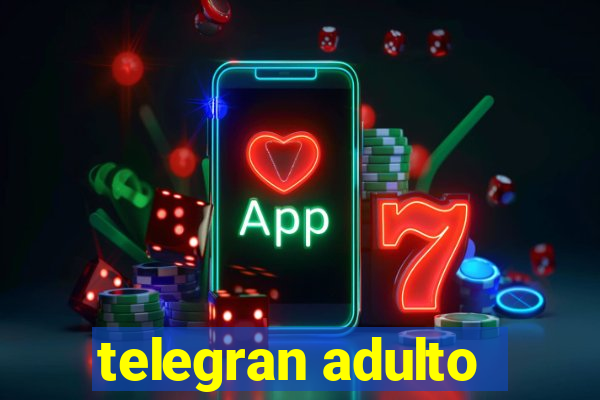 telegran adulto