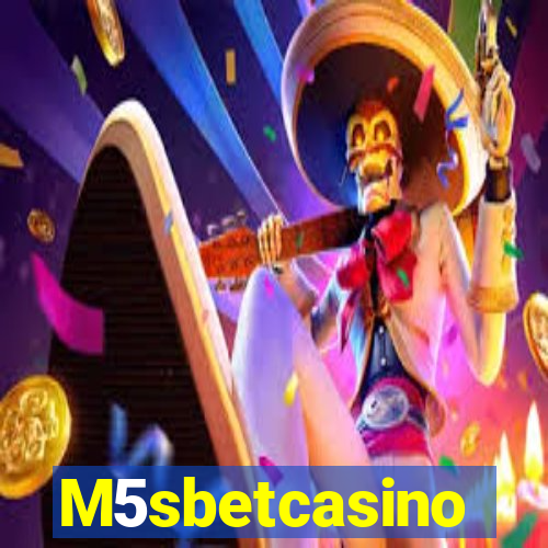 M5sbetcasino