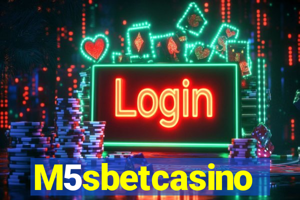 M5sbetcasino