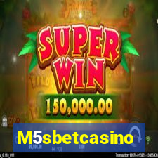 M5sbetcasino