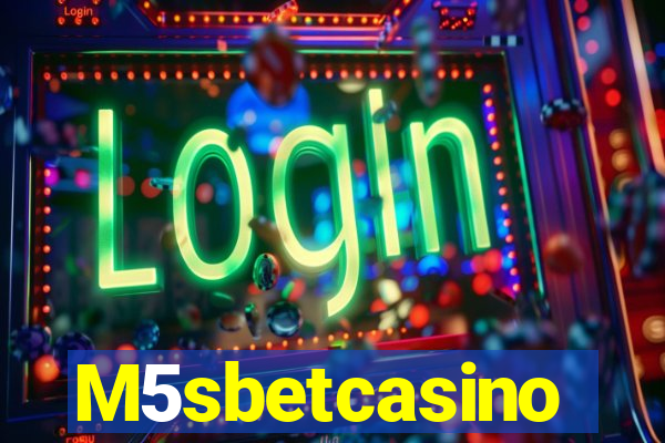 M5sbetcasino