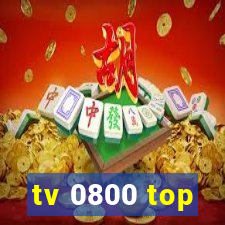 tv 0800 top