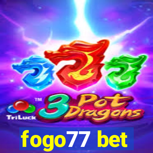 fogo77 bet