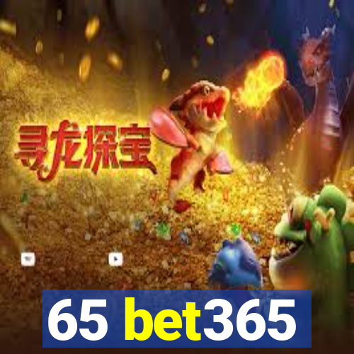 65 bet365