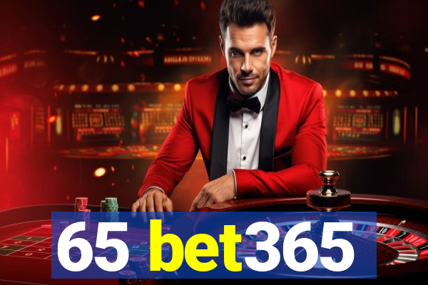 65 bet365