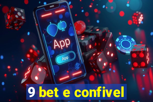 9 bet e confivel