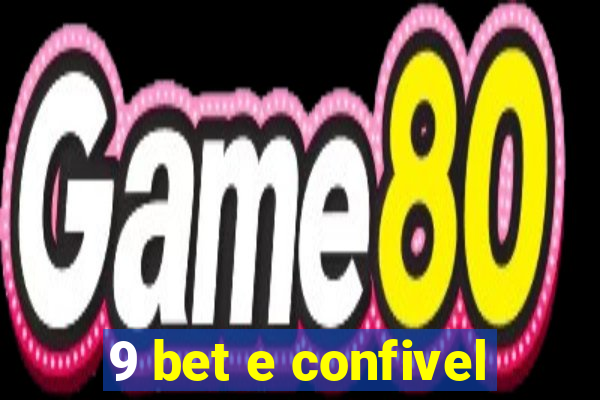 9 bet e confivel