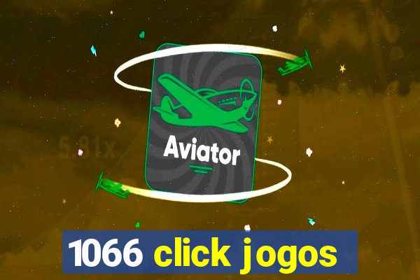 1066 click jogos