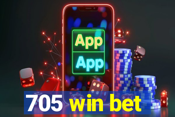 705 win bet