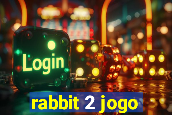 rabbit 2 jogo