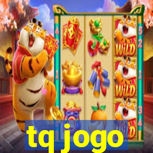 tq jogo