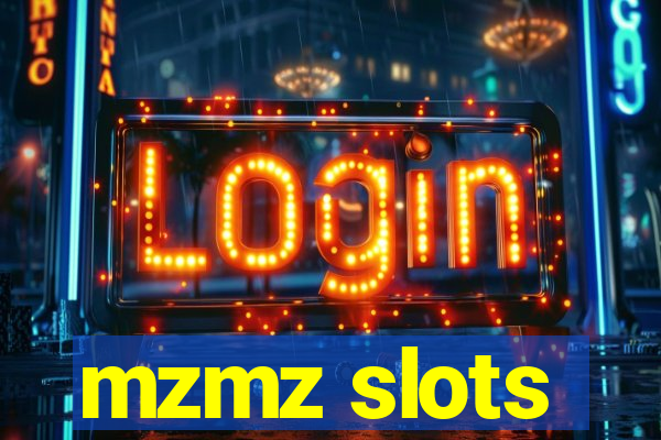 mzmz slots