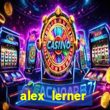 alex lerner jornalista fortuna