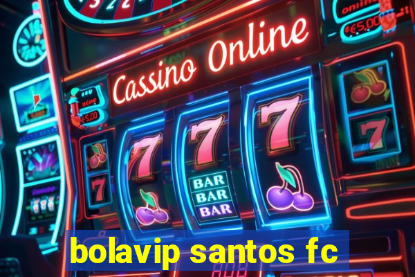 bolavip santos fc