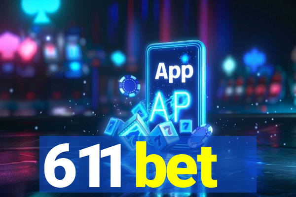 611 bet