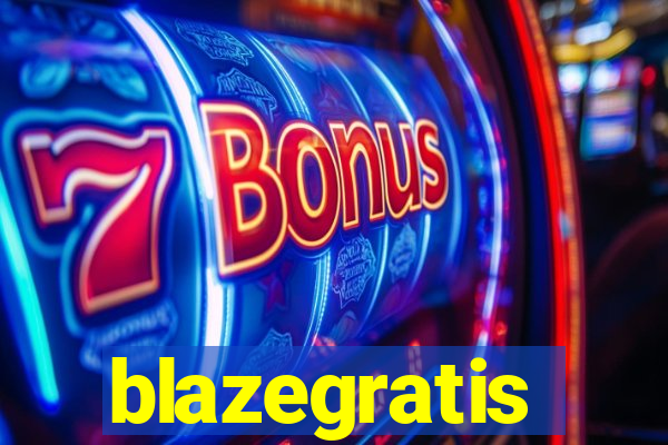 blazegratis