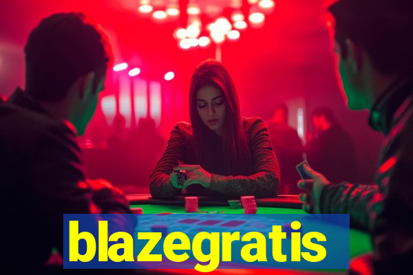 blazegratis