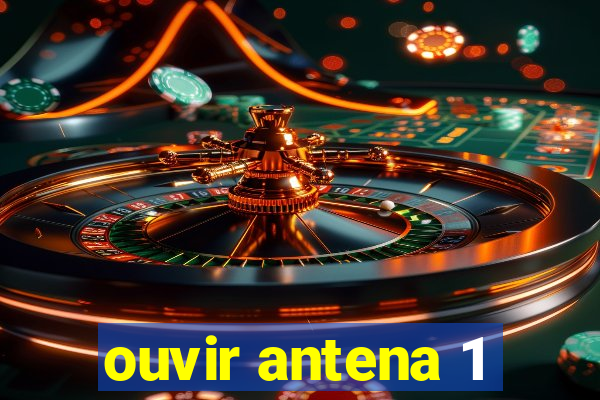 ouvir antena 1