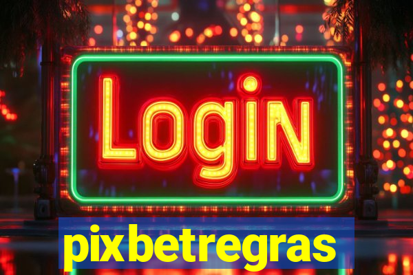 pixbetregras