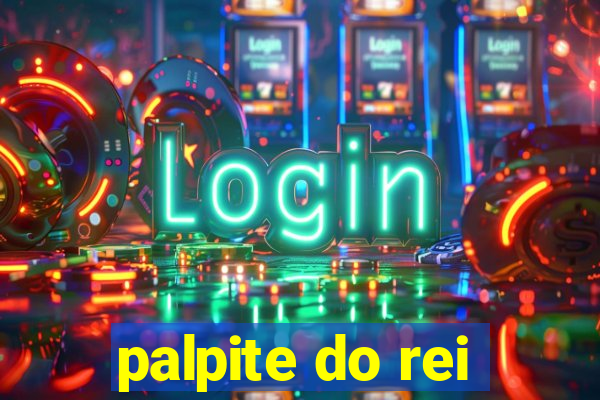 palpite do rei