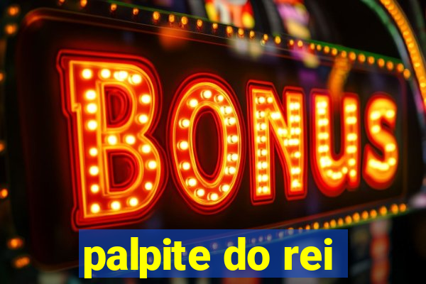 palpite do rei