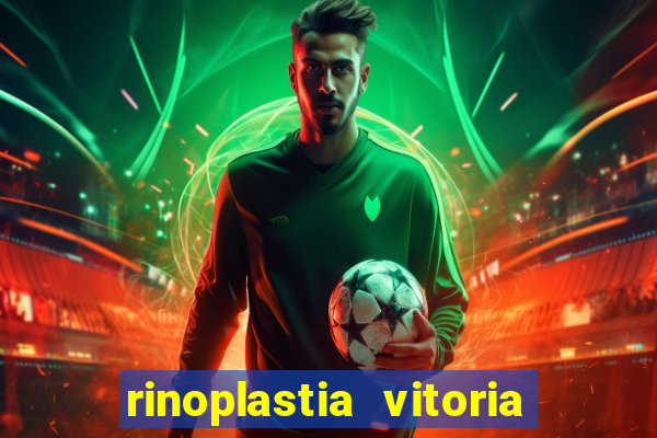 rinoplastia vitoria da conquista