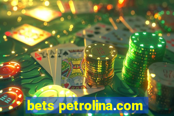 bets petrolina.com