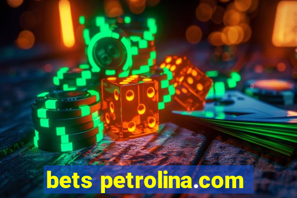 bets petrolina.com