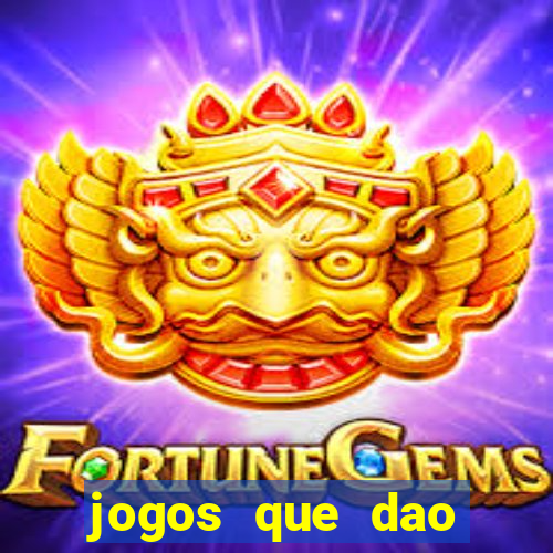 jogos que dao dinheiro ao se cadastrar