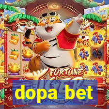 dopa bet