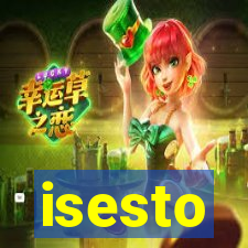 isesto