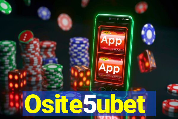 Osite5ubet