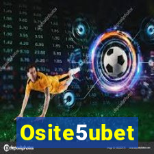 Osite5ubet